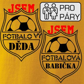Jsem Fotbalový děda / fotbalová babička Jsem Fotbalový děda / fotbalová babička