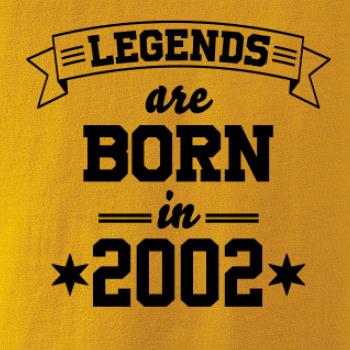 Legends are born in 2002