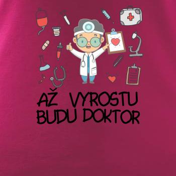 Až vyrostu budu doktor