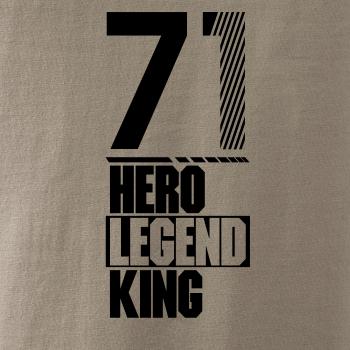 Hero, Legend, King x Queen 1971