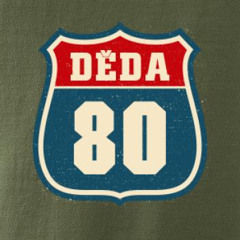 Děda 80