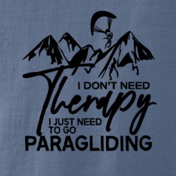 I dont need Therapy Paragliding