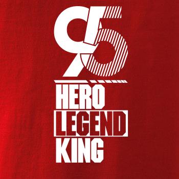 Hero, Legend, King x Queen 1995