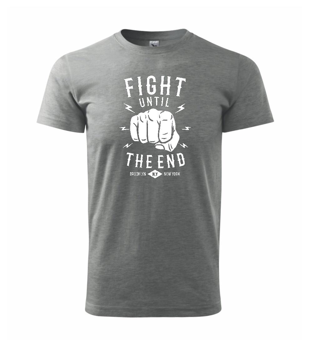 Fight Until The End Fight Until The End