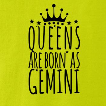 Queens are born as Gemini - Blíženci