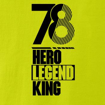 Hero, Legend, King x Queen 1978