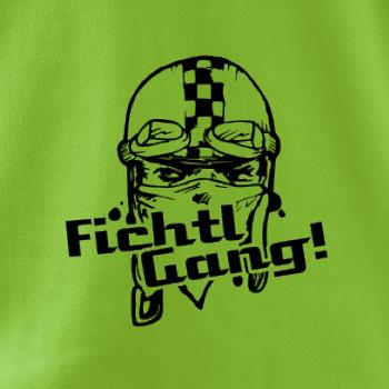 Fichtl Gang! Fichtl Gang!