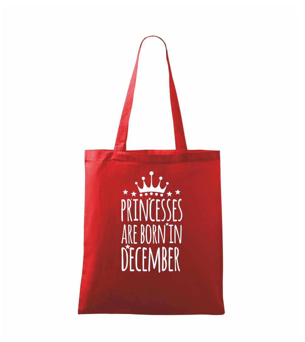 Princesses are born in December - Taška malá
