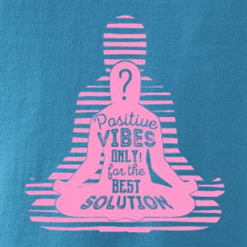 Joga - positive vibes only růžová