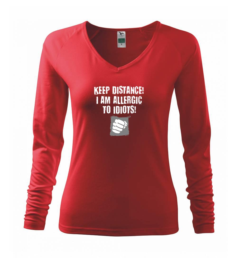 Keep distance idiots (Hana-creative) - Triko dámské Elegance