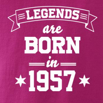 Legends are born in 1957