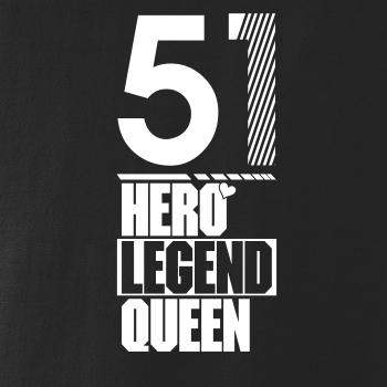 Hero, Legend, King x Queen 1951
