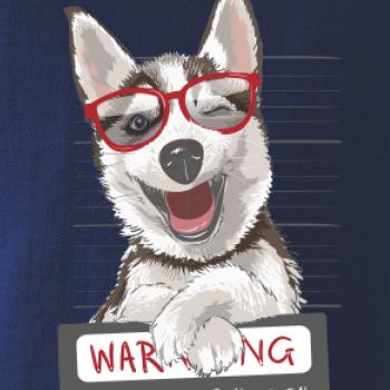 Husky - beware of dog