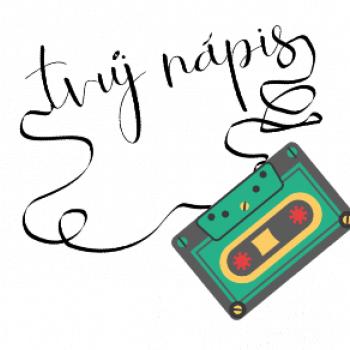 Stará kazeta - tvůj nápis