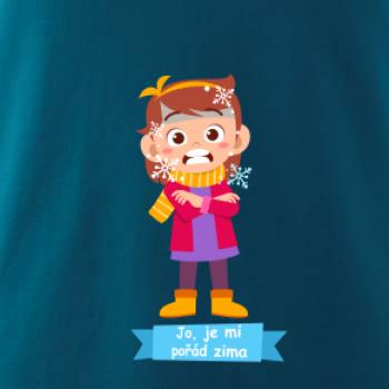 Jo, je mi pořád zima