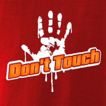 Don't touch
