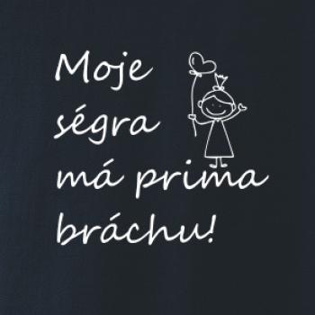 Moje ségra má prima bráchu! Moje ségra má prima bráchu!