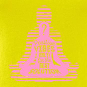 Joga - positive vibes only růžová