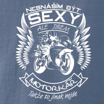 Nesnáším být sexy - motorkář, motorkářka (motorka) Nesnáším být sexy - motorkář, motorkářka (motorka)