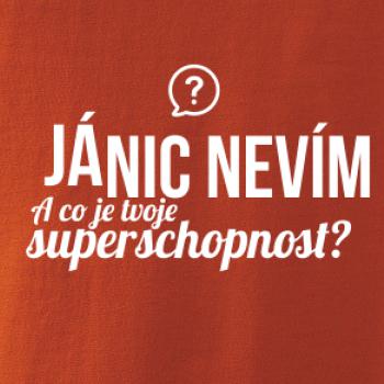 Já nic nevím - tvoje superschopnost? rovný nápis