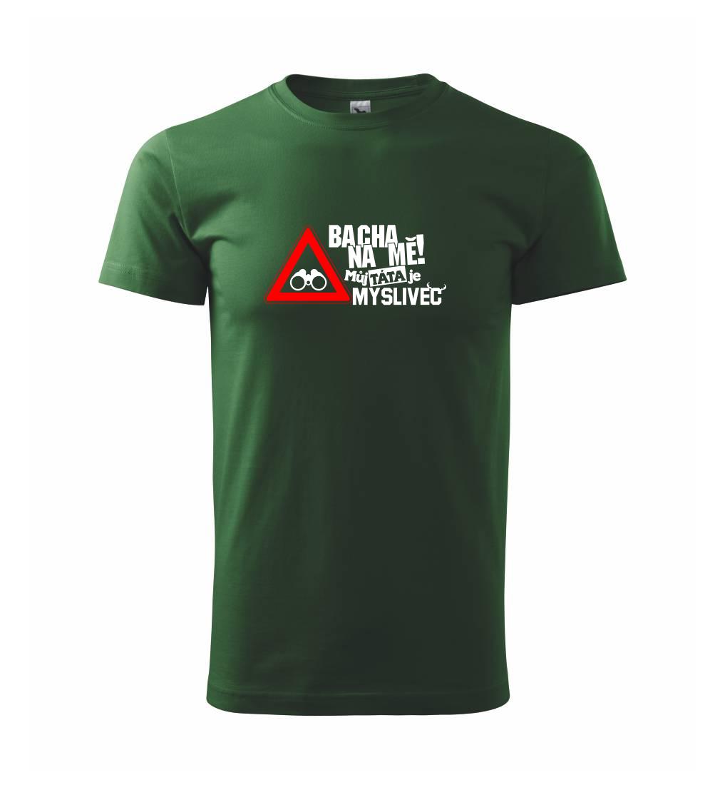 Bacha na mě! Můj táta je myslivec - Triko Basic Extra velké