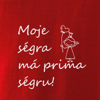 Moje ségra má prima ségru!