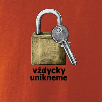 Vždycky unikneme