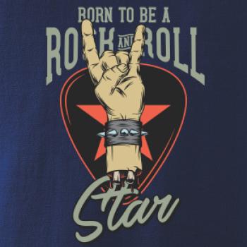 Born to be a Rock and Roll Star