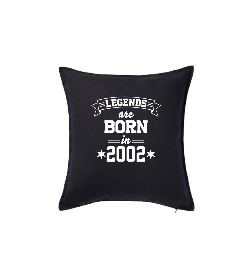 Legends are born in 2002