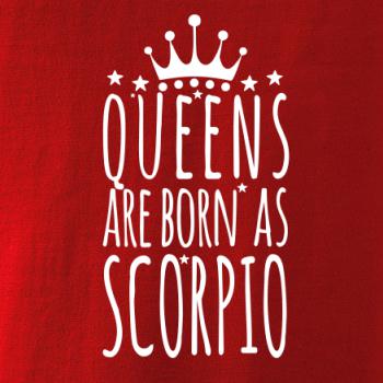 Queens are born as Scorpio - Štír