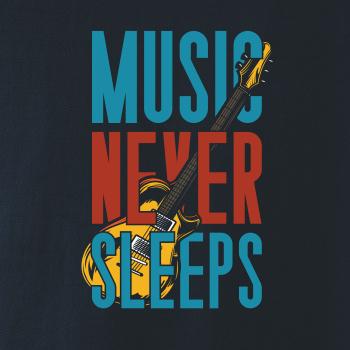 Music Never Sleeps