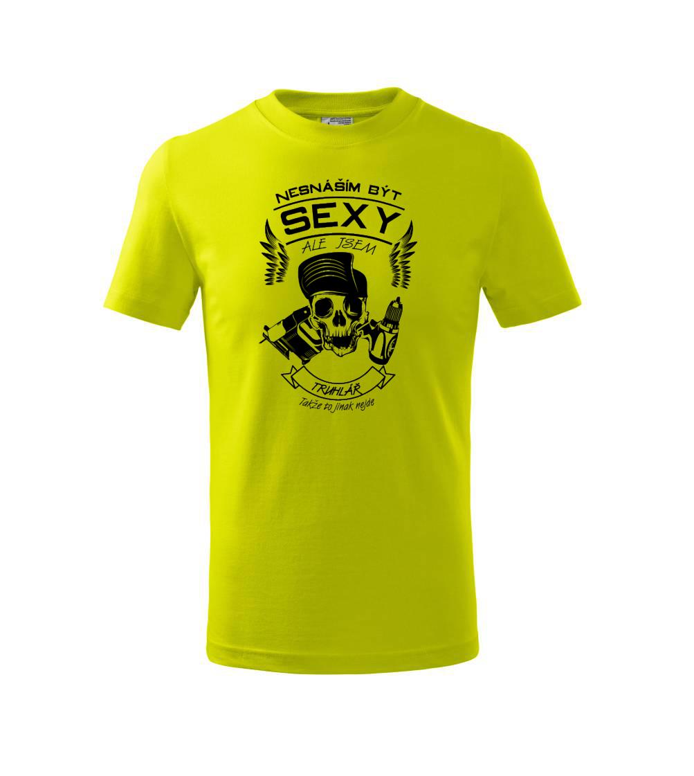 Nesnáším být sexy - truhlář