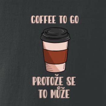 Coffe to go - protože se to může (Radek Pilař ART) Coffe to go - protože se to může (Radek Pilař ART)