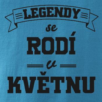 Legendy se rodí v květnu