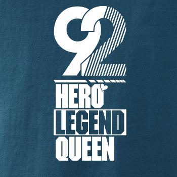 Hero, Legend, King x Queen 1992