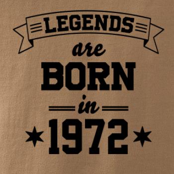 Legends are born in 1972