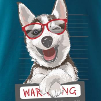 Husky - beware of dog