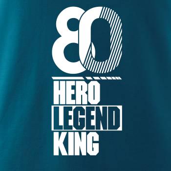 Hero, Legend, King x Queen 1980