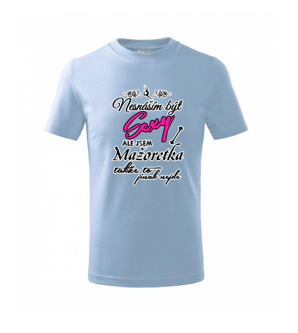 Nesnáším být sexy - Mažoretka