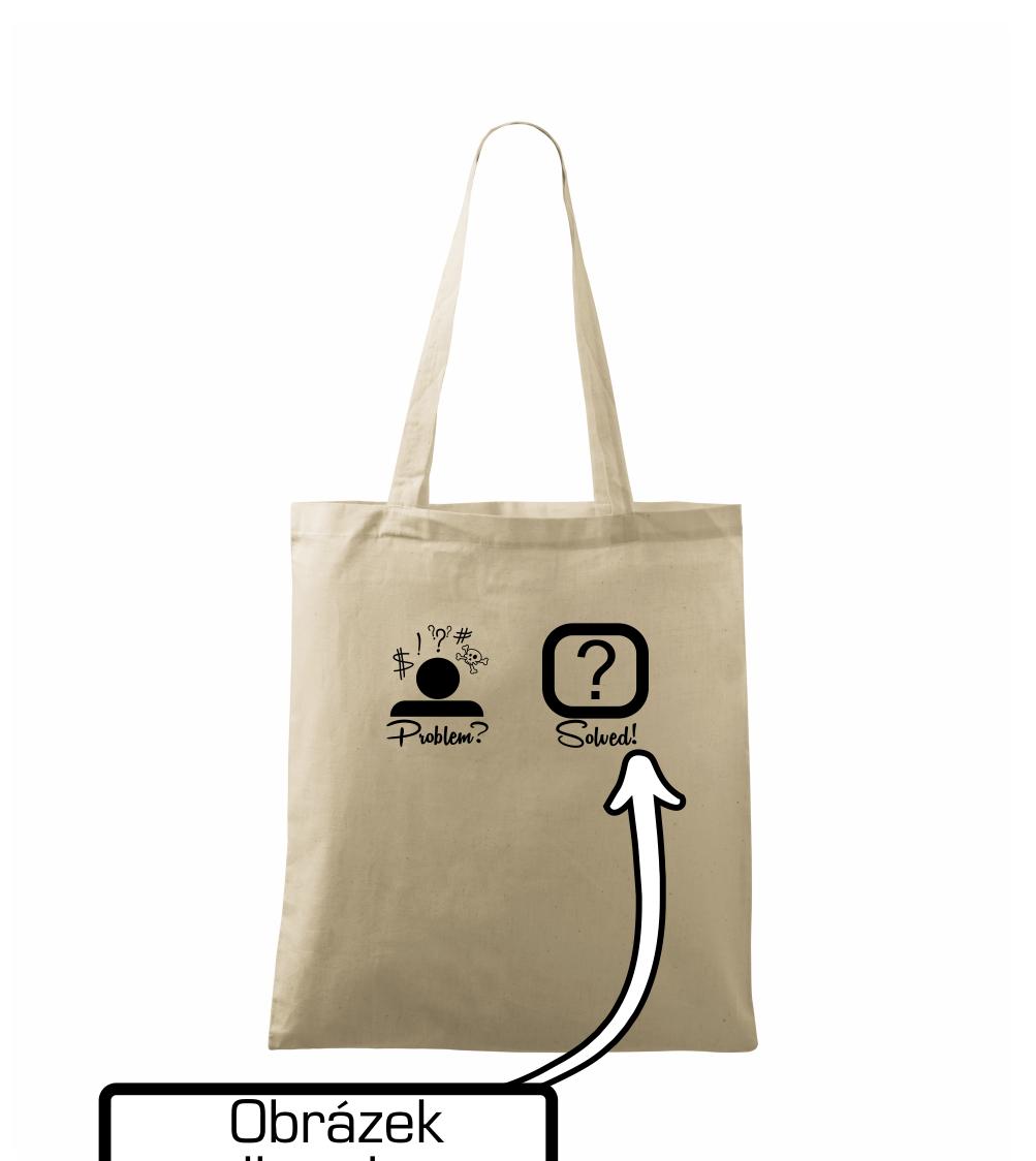 Problem? Solved! - Vlastní obrázek