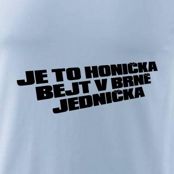 Je to honička bejt NĚKDE jednička