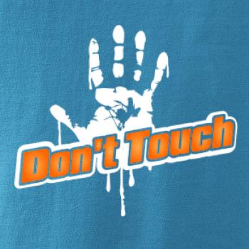 Don't touch