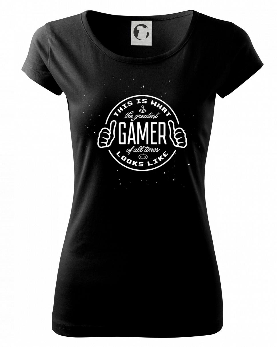 Look like Greatest gamer