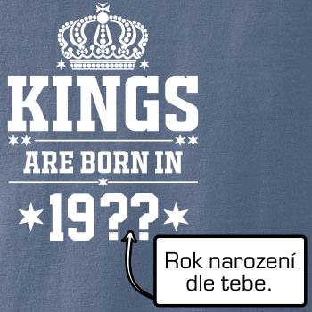 Kings are born in vlastní ročník