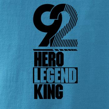 Hero, Legend, King x Queen 1992