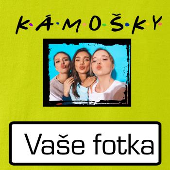 Kámošky Vlastní fotka