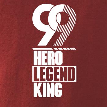 Hero, Legend, King x Queen 1999
