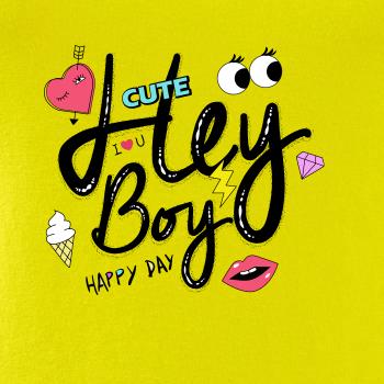 Hey boy