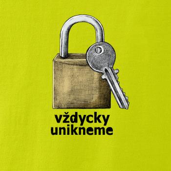 Vždycky unikneme