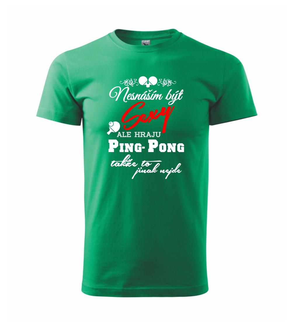 Nesnáším být Sexy - Ping Pong Nesnáším být Sexy - Ping Pong